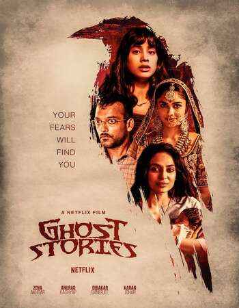 Ghost Stories 2020 Hindi Movie DD5.1 1080p 720p 480p HDRip ESubs x264 HEVC