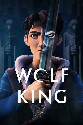 Wolf King 2025 S01 Complete Hindi Dual Audio 1080p 720p 480p Web-DL ESubs