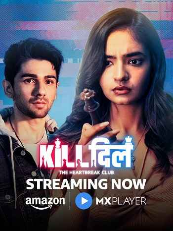 Kill Dill The Heartbreak Club 2025 Hindi Season 01 Complete 1080p 720p 480p HDRip ESubs