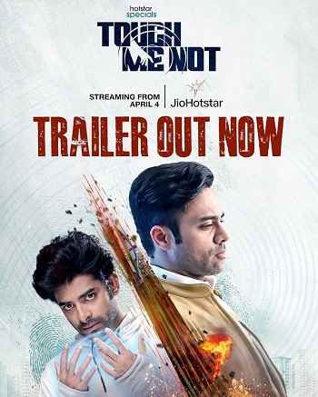 Touch Me Not 2025 Hindi Season 01 Complete 1080p 720p 480p HDRip ESubs