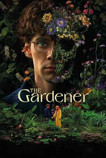 The Gardener 2025 S01 Complete Hindi Dual Audio 1080p 720p 480p Web-DL ESubs