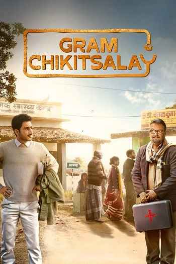 Gram Chikitsalay 2025 Hindi Season 01 Complete 1080p 720p 480p HDRip ESubs