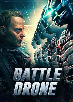 Battle Drone 2018 Hindi ORG Dual Audio Movie DD5.1 1080p 720p 480p WEB-DL x264 ESubs