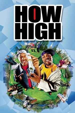 How High 2001 Hindi ORG Dual Audio Movie DD5.1 1080p 720p 480p WEB-DL x264 ESubs