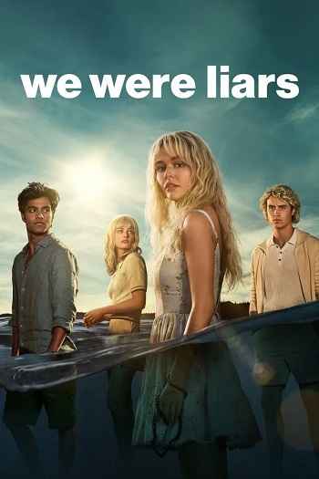 We Were Liars 2025 S01 Complete Hindi Dual Audio 1080p 720p 480p Web-DL ESubs