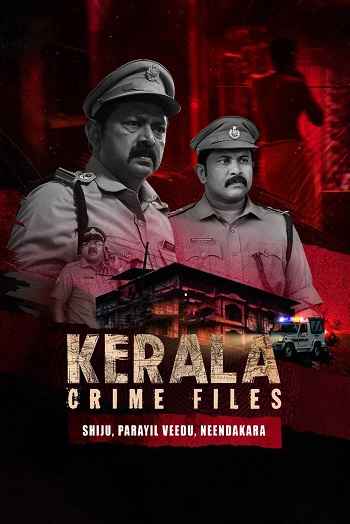 Kerala Crime Files 2025 Hindi Season 02 Complete 1080p 720p 480p HDRip ESubs