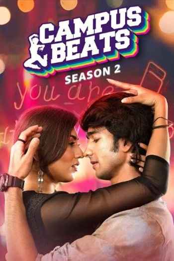 Campus Beats 2023 Hindi Season 02 Complete 1080p 720p 480p HDRip ESubs
