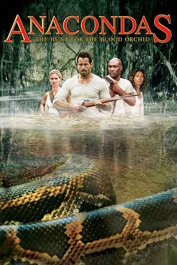 Anacondas The Hunt for the Blood Orchid 2004 Hindi ORG Dual Audio 720p 480p BluRay ESubs