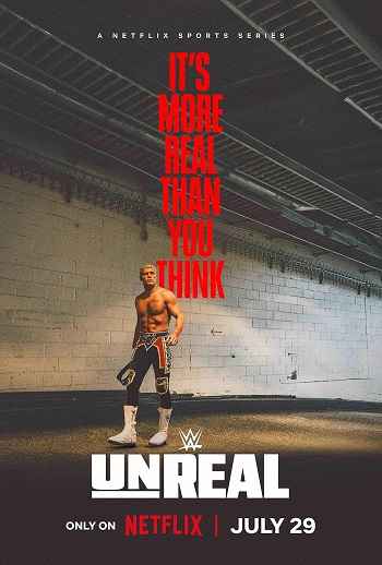 WWE Unreal 2025 S01 Complete Hindi Dual Audio 1080p 720p 480p Web-DL ESubs