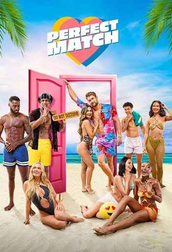 Perfect Match 2025 S03 Complete Hindi Dual Audio 1080p 720p 480p Web-DL ESubs
