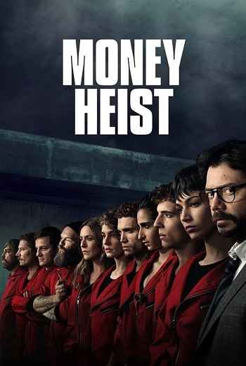Money Heist 2019 S03 Complete Hindi Dual Audio 1080p 720p 480p Web-DL ESubs
