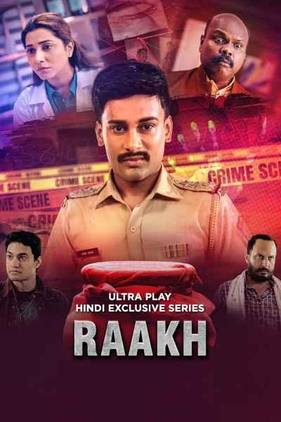 Raakh 2025 Hindi Season 01 Complete 1080p 720p 480p HDRip ESubs