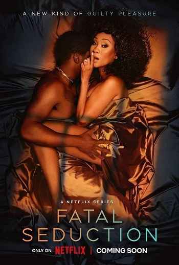 Fatal Seduction 2025 S02 Complete Hindi Dual Audio 1080p 720p 480p Web-DL MSubs