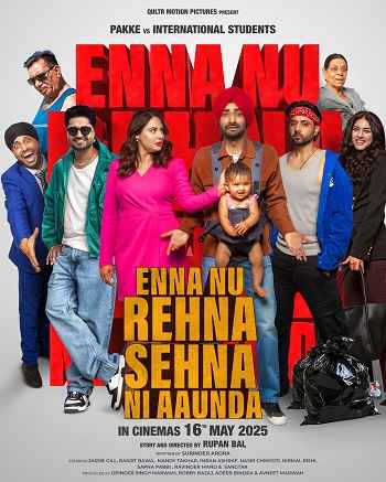 Enna Nu Rehna Sehna Ni Aaunda 2025 Punjabi  Movie 1080p 720p 480p Pre-HD x264 HEVC