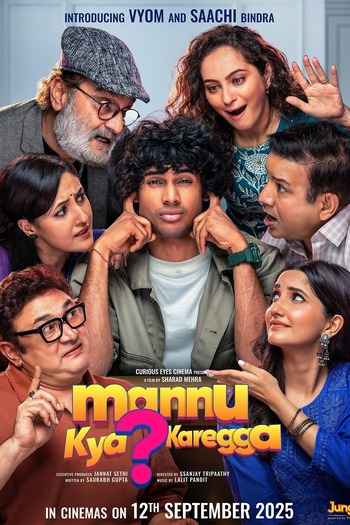 Mannu Kya Karegga 2025 Hindi Movie 1080p 720p 480p HDTS x264 HEVC