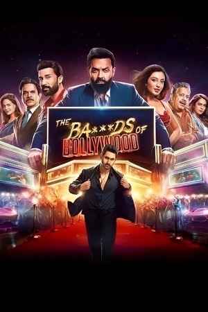 The Bads of Bollywood 2025 Hindi Season 01 Complete 1080p 720p 480p HDRip MSubs