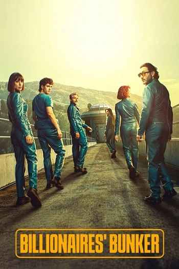 Billionaires Bunker 2025 S01 Complete Hindi Dual Audio 1080p 720p 480p Web-DL MSubs