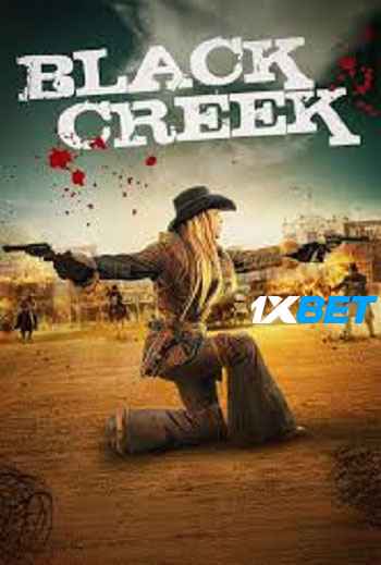 Black Creek 2024 (MULTI AUDIO) 1080p WEBRip HINDI DUB (Voice Over) X264 1XBET