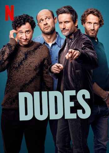 Dudes 2025 S01 Complete Hindi Dual Audio 1080p 720p 480p Web-DL ESubs