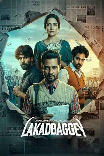 Lakadbaggey 2025 S01 Complete Hindi Dual Audio 1080p 720p 480p Web-DL ESubs
