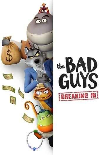 The Bad Guys Breaking In 2025 S01 Complete Hindi Dual Audio 1080p 720p 480p Web-DL ESubs