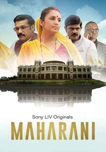 Maharani 2021 Hindi Season 01 Complete 1080p 720p 480p HDRip ESubs
