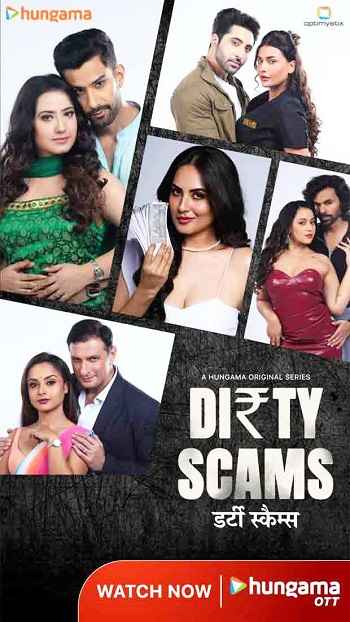 Dirty Scams 2025 Hindi Season 01 Complete 1080p 720p 480p HDRip ESubs