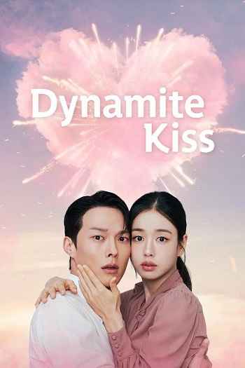 Dynamite Kiss 2025 S01 Complete Hindi Dual Audio 1080p 720p 480p Web-DL MSubs [EP-9 Added]