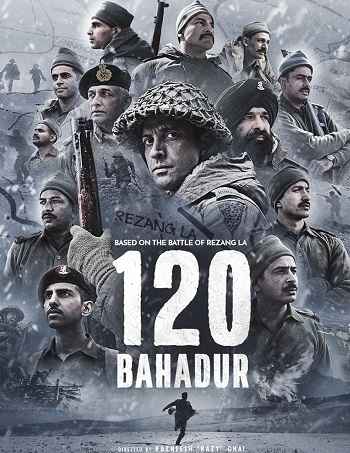 120 Bahadur 2025 Hindi Movie DD5.1 4k 1080p 720p 480p HDRip ESubs x264 HEVC