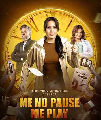 Me No Pause Me Play 2025 Hindi Movie 1080p 720p 480p HDTC x264 HEVC
