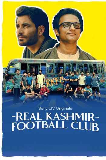 Real Kashmir Football Club 2025 Hindi Season 01 Complete 1080p 720p 480p HDRip ESubs