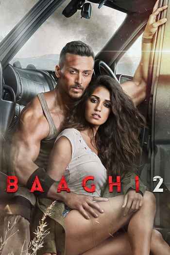 Baaghi 2 2018 Hindi Movie DD5.1 1080p 720p 480p HDRip ESubs x264 HEVC