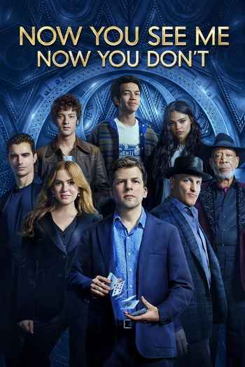 Now You See Me Now You Don’t 2025 English Movie DD5.1 4k 1080p 720p 480p Web-DL ESubs HEVC