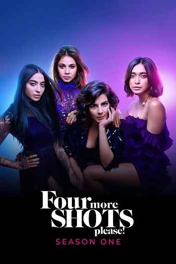 Four More Shots Please 2019 Hindi Season 01 Complete 1080p 720p 480p HDRip ESubs