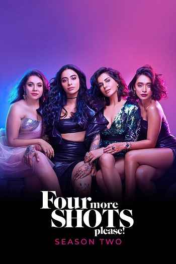 Four More Shots Please 2020 Hindi Season 02 Complete 1080p 720p 480p HDRip ESubs