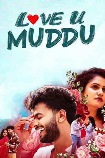Love U Muddu 2025 Hindi ORG Dual Audio Movie DD2.0 1080p 720p 480p UNCUT HDRip ESubs HEVC