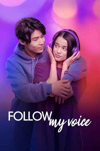 Follow My Voice 2025 Hindi ORG Dual Audio Movie DD5.1 4K 1080p 720p 480p Web-DL ESubs x264 HEVC