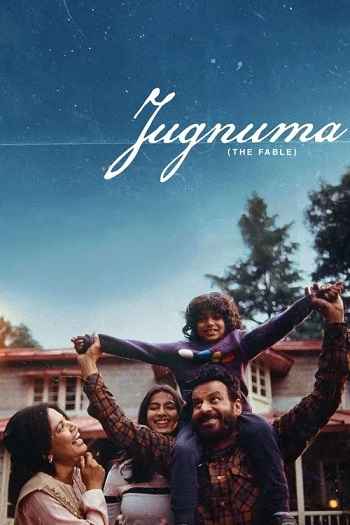 Jugnuma The Fable 2024 Hindi Movie DD5.1 1080p 720p 480p HDRip ESubs x264 HEVC