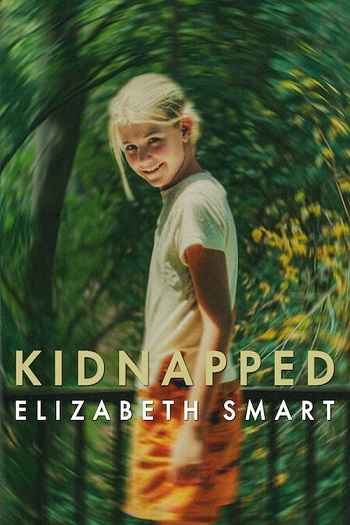 Kidnapped Elizabeth Smart 2026 Hindi ORG Dual Audio Movie DD5.1 1080p 720p 480p Web-DL x264 ESubs HEVC