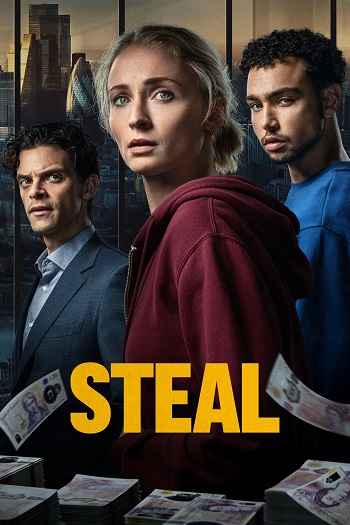 Steal 2026 S01 Complete Hindi Dual Audio 1080p 720p 480p Web-DL ESubs