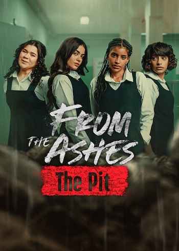 From the Ashes The Pit 2025 Hindi ORG Dual Audio Movie DD5.1 1080p 720p 480p Web-DL x264 ESubs HEVC