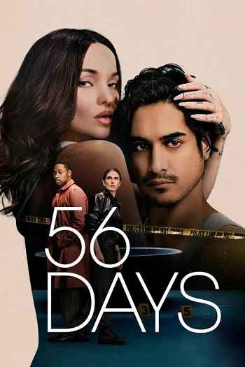 56 Days 2026 S01 Complete Hindi Dual Audio 4k 1080p 720p 480p Web-DL ESubs