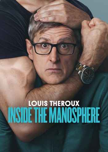 Louis Theroux: Inside the Manosphere 2026 Hindi ORG Dual Audio Movie DD5.1 1080p 720p 480p Web-DL x264 ESubs HEVC