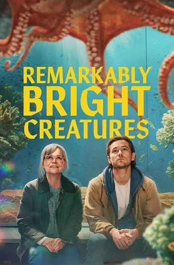 Remarkably Bright Creatures 2026 Hindi ORG Dual Audio Movie DD5.1 1080p 720p 480p Web-DL x264 ESubs HEVC