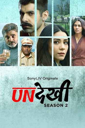 Undekhi 2022 S02 Complete Hindi Dual Audio 1080p 720p 480p HDRip ESubs