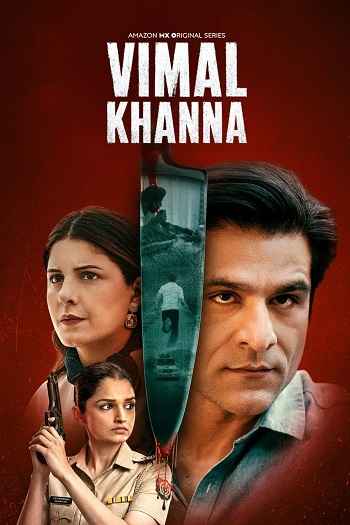 Vimal Khanna 2026 Hindi Season 01 Complete 1080p 720p 480p HDRip ESubs