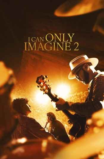 I Can Only Imagine Sequel 2026 Hindi ORG Dual Audio Movie DD5.1 1080p 720p 480p BluRay ESubs x264