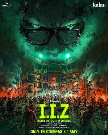 IIZ Indian Institute of Zombies 2026 Hindi Movie 1080p 720p 480p HDCAM x264 HEVC