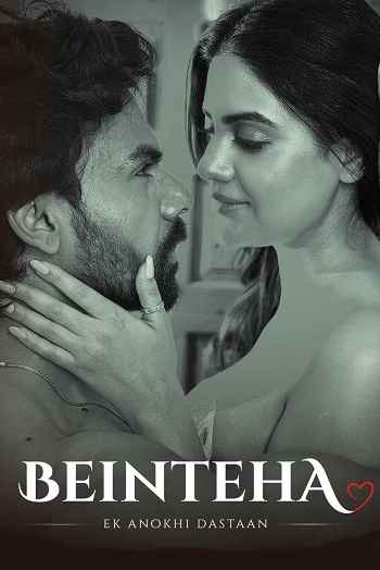 Beinteha – Ek Anokhi Dastaan 2026 Hindi Season 01 Complete 1080p 720p 480p HDRip ESubs