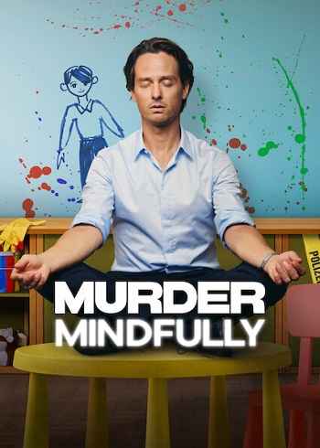 Murder Mindfully 2026 S02 Complete Hindi Dual Audio 1080p 720p 480p Web-DL ESubs